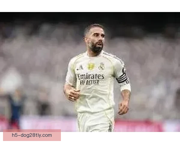 皇马本赛季或维持现有阵容 卡瓦哈尔前景未卜